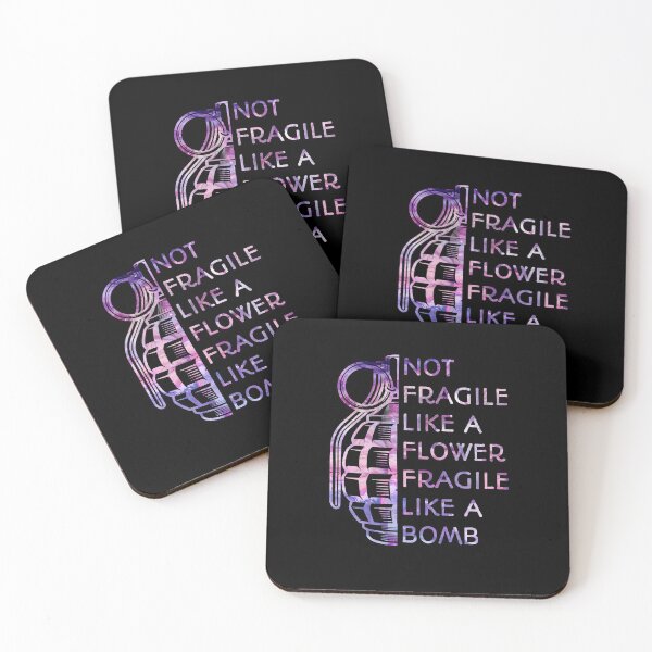 Item preview, Not Fragile Like A Flower Fragile Like A Bomb  designed and sold by SaraDarwish.