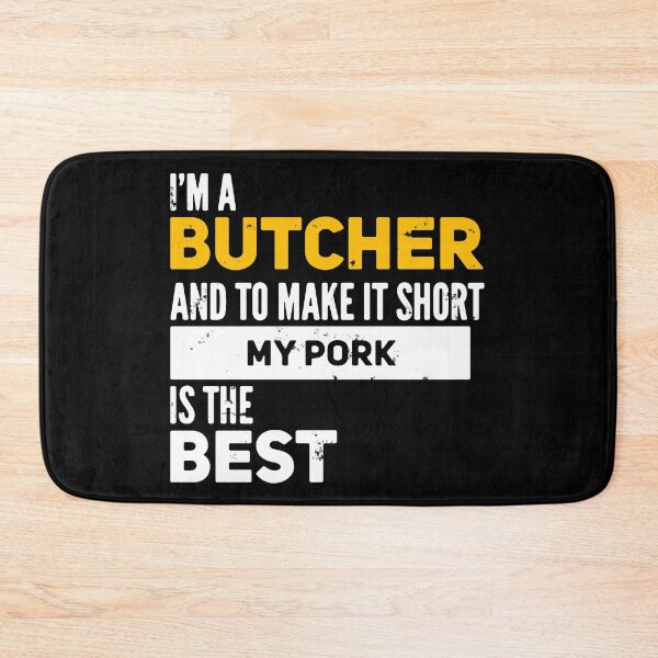 Item preview, Funny Butcher Quote designed and sold by GR-ART.