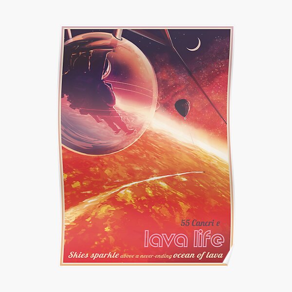 LAVA LIFE at Planet Janssen, 55 Cancri E, Space Travel NASA Exoplanet Program JPL Visions of the Future Poster