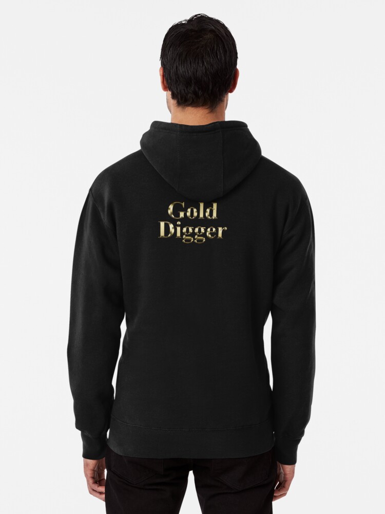 gold digger hoodie