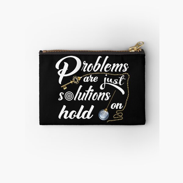 Item preview, Problems are just solutions on hold designed and sold by OmmeDesigns.