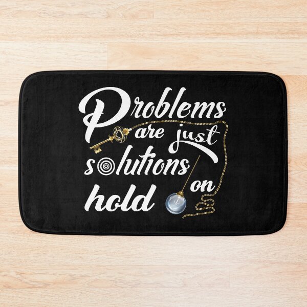 Item preview, Problems are just solutions on hold designed and sold by OmmeDesigns.
