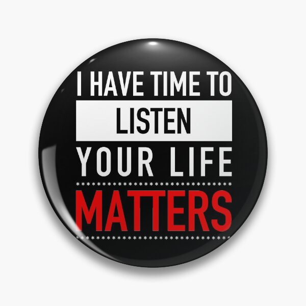 Item preview, I have Time To Listen - Your Life Matters designed and sold by JukeLox.