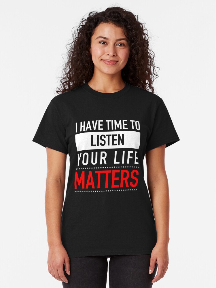 your life matters shirt