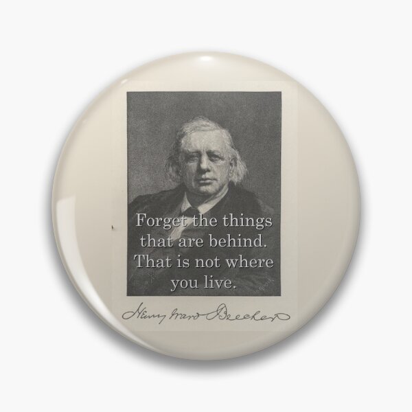 Item preview, Forget The Things - H W Beecher designed and sold by CrankyOldDude.
