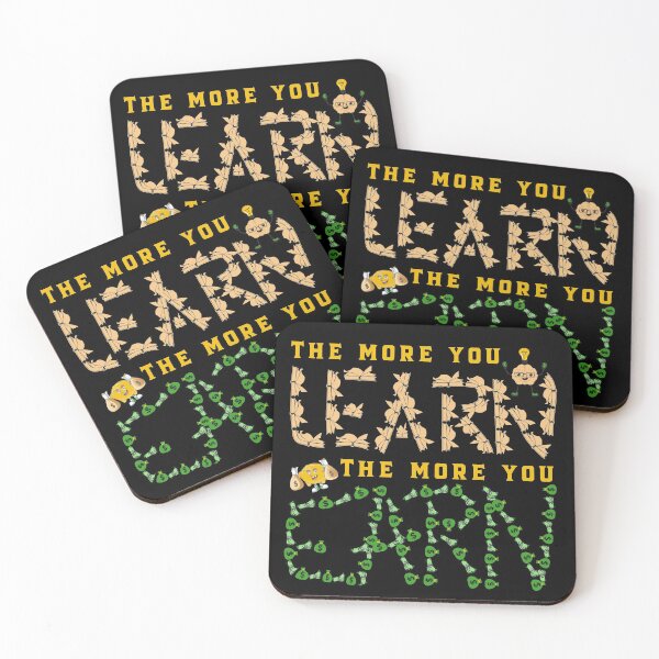 Item preview, The More You Learn The More You Earn designed and sold by OmmeDesigns.