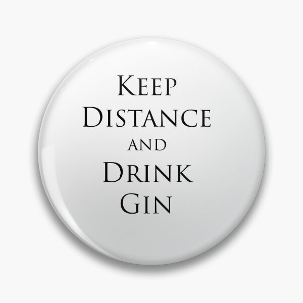 Item preview, Keep Distance and Drink Gin designed and sold by mh107.