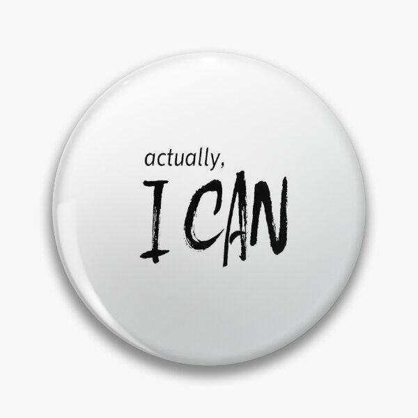 Item preview, Actually I can. Motivational self-confidence designed and sold by Pameli.