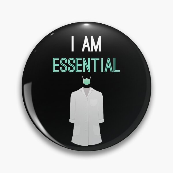 I am Essential Pin