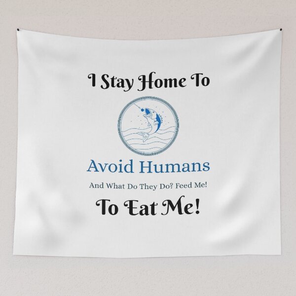 Item preview, © I Stay Home To Avoid Humans © designed and sold by fejoa.