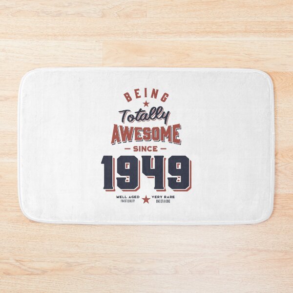Item preview, Being Totally Awesome since 1949 Birthday Gift designed and sold by cidolopez.
