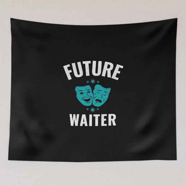 Item preview, Funny Drama Masks Future Waiter graphic designed and sold by jakehughes2015.