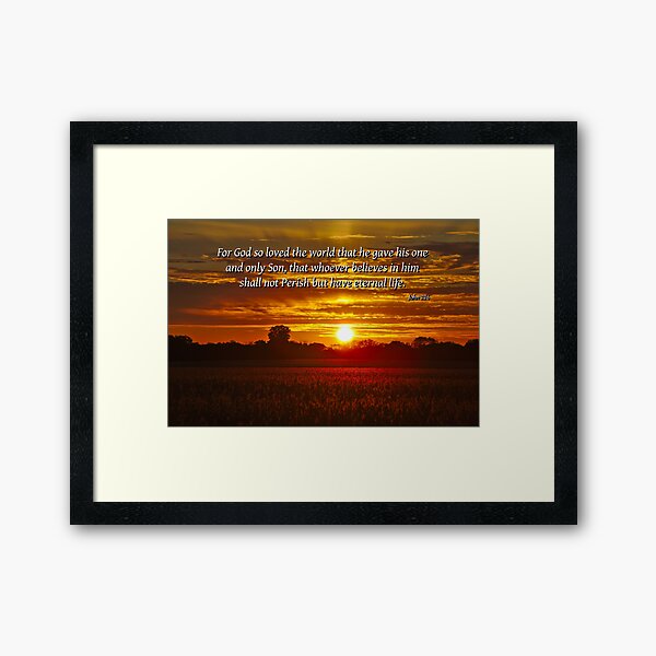 For God so love the world. Framed Art Print