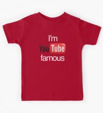 I'm YouTube Famous Kids T-Shirt