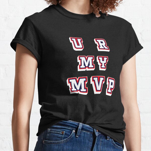 U R My MVP Most Valuable Player College Athlete. Classic T-Shirt