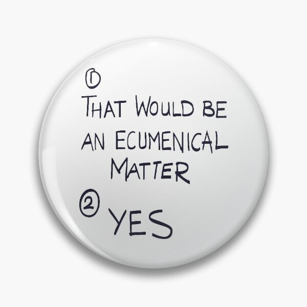Item preview, That Would Be An Ecumenical Matter designed and sold by sonof8bit.