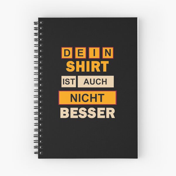 Item preview, Dein Shirt Ist Auch Nicht Besser designed and sold by QueensApparel.
