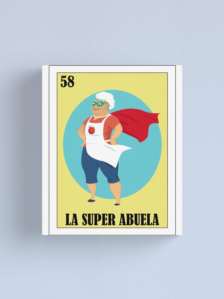 Mexican Loteria La Super Abuela Regalo Para Abuela Loteria Mexicana Canvas Print By 