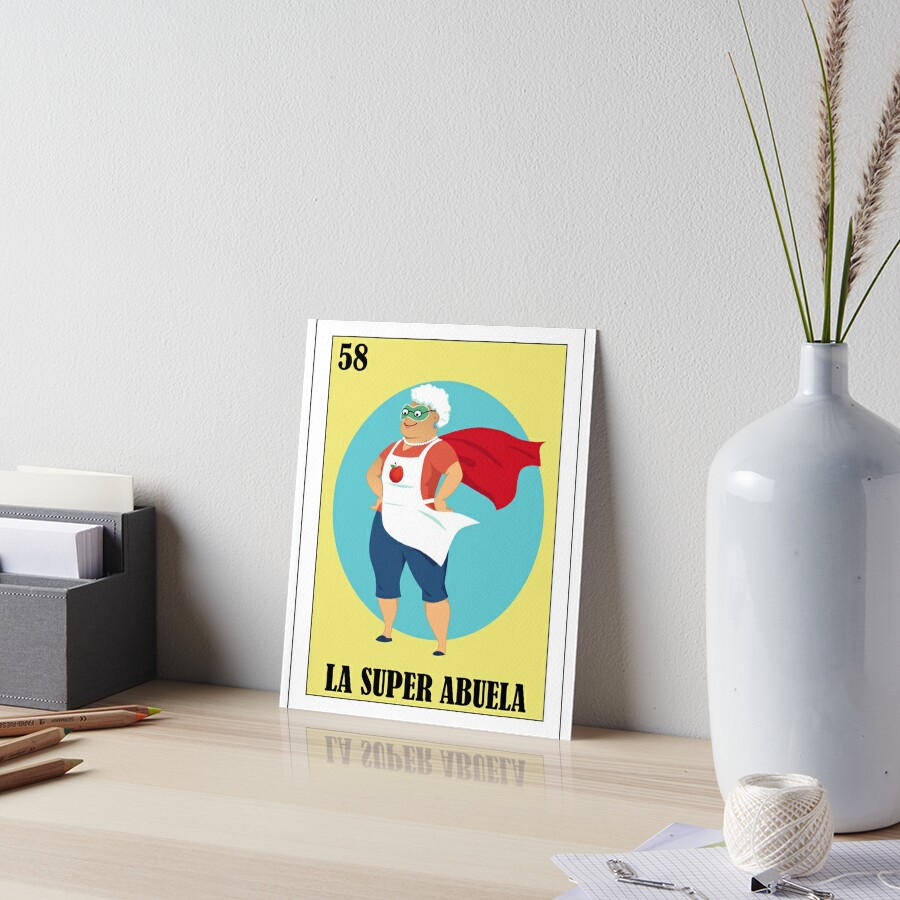 Mexican Loteria La Super Abuela Regalo Para Abuela Loteria Mexicana Art Board Print By 