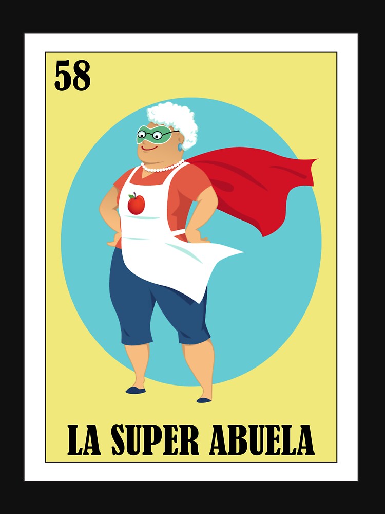Mexican Loteria La Super Abuela Regalo Para Abuela Loteria Mexicana T Shirt For Sale By 