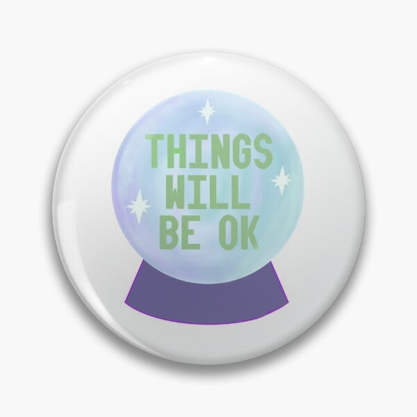 Item preview, Things Will be Ok designed and sold by kkati.