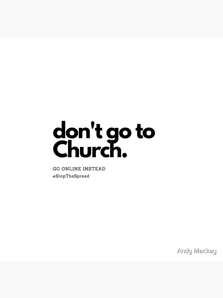 Don't Go To Church by AndyMackay