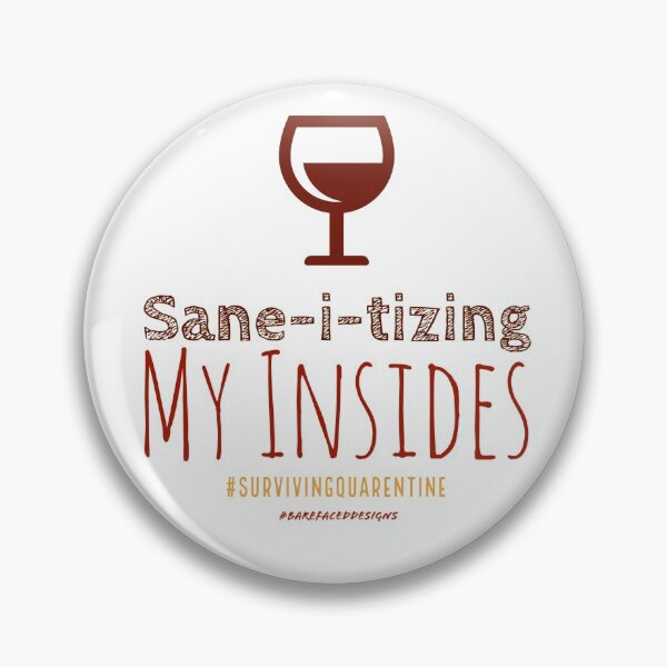 Item preview, Just Sane-i-tizing My Insides designed and sold by barefacedgirl.