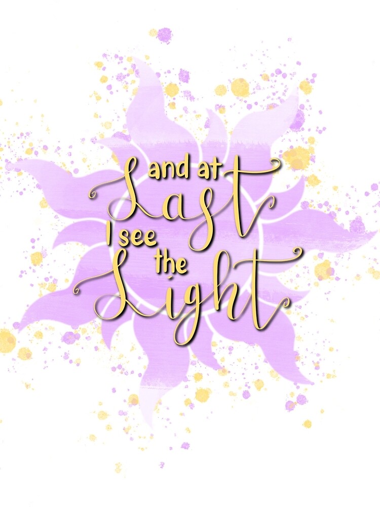 At See the Light Tangled Quote" Greeting for Sale simplydisney55 | Redbubble