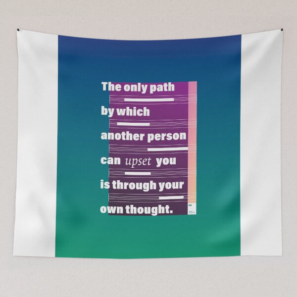 Item preview, The only path by which another person can upset you is through your own thought designed and sold by quotesonposters.