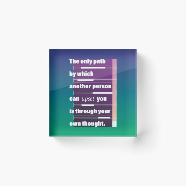 Item preview, The only path by which another person can upset you is through your own thought designed and sold by quotesonposters.