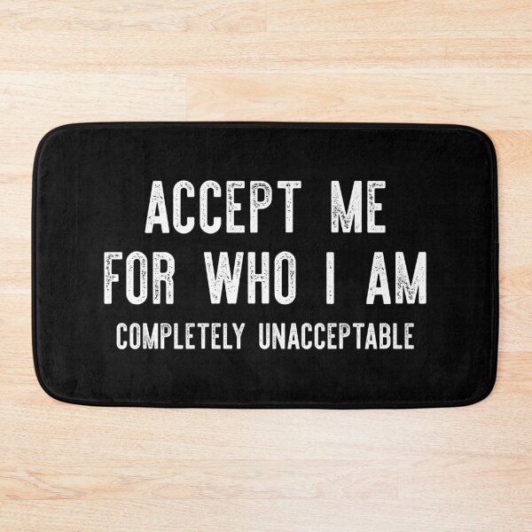 Item preview, Accept Me For Who I Am designed and sold by adidabu.