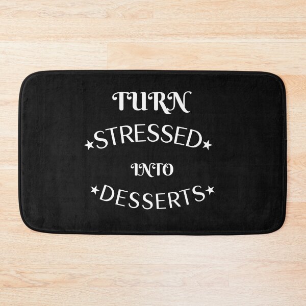 Item preview, Turn Stress Into Desserts designed and sold by fejoa.