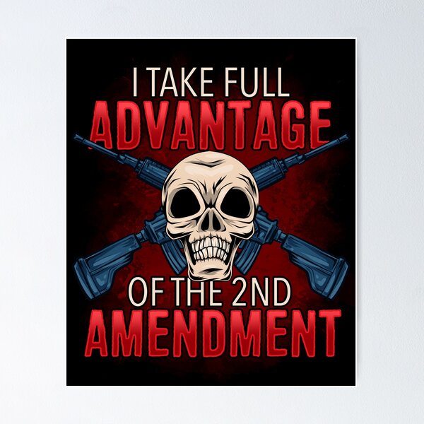 Item preview, I Take Full Advantage Of The 2nd Amendment designed and sold by Ginger217.