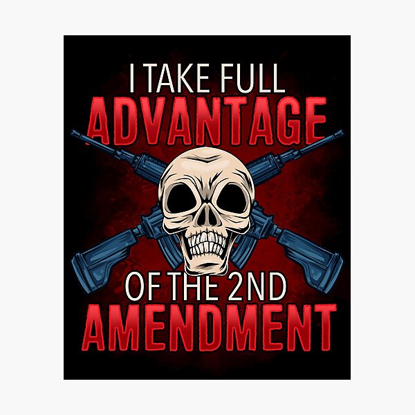 Item preview, I Take Full Advantage Of The 2nd Amendment designed and sold by Ginger217.