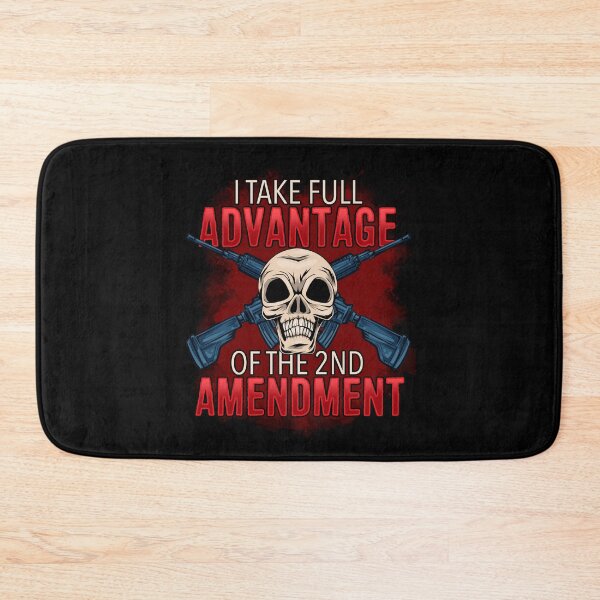 Item preview, I Take Full Advantage Of The 2nd Amendment designed and sold by Ginger217.