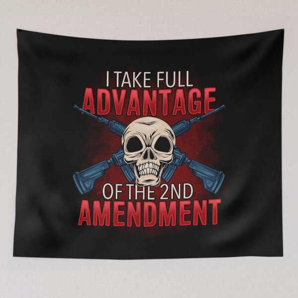 Item preview, I Take Full Advantage Of The 2nd Amendment designed and sold by Ginger217.