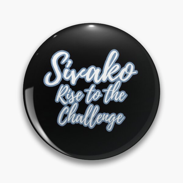 Item preview, Sivako - Rise to the Challenge  designed and sold by FandomTrading.