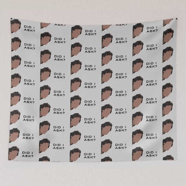 Item preview, Did I Ask? designed and sold by ngtors.