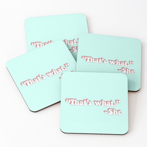 That’s What She Said Coasters (Set of 4)