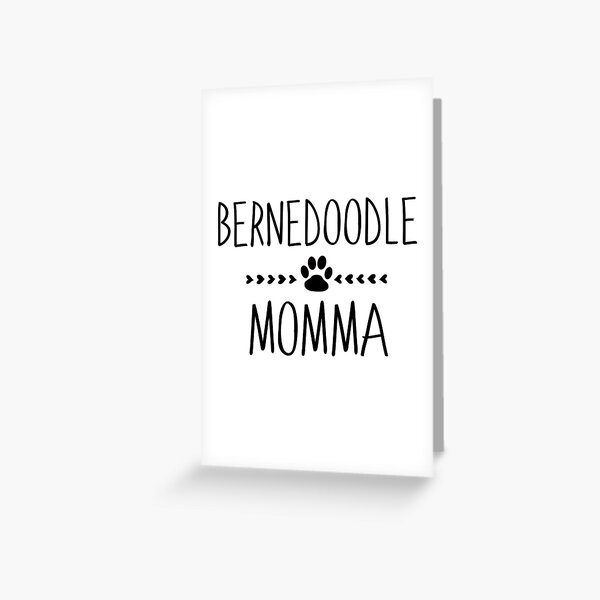 Bernedoodle momma Greeting Card