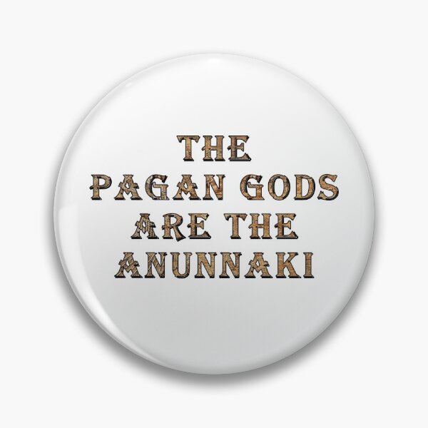 Item preview, The Pagan Gods are The Anunnaki  designed and sold by iamhewho.