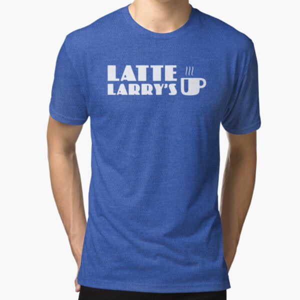 Latte Larry's Tri-blend T-Shirt