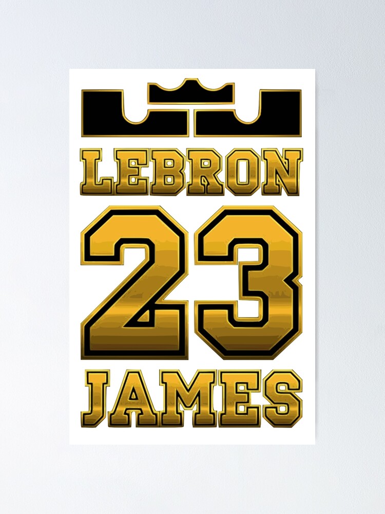  Lebron  James  23 King  Poster by FunnyMonkey Redbubble