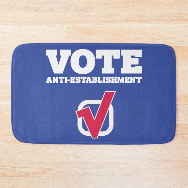 Item preview, Vote Anti-Establishment designed and sold by IsaiahSh.