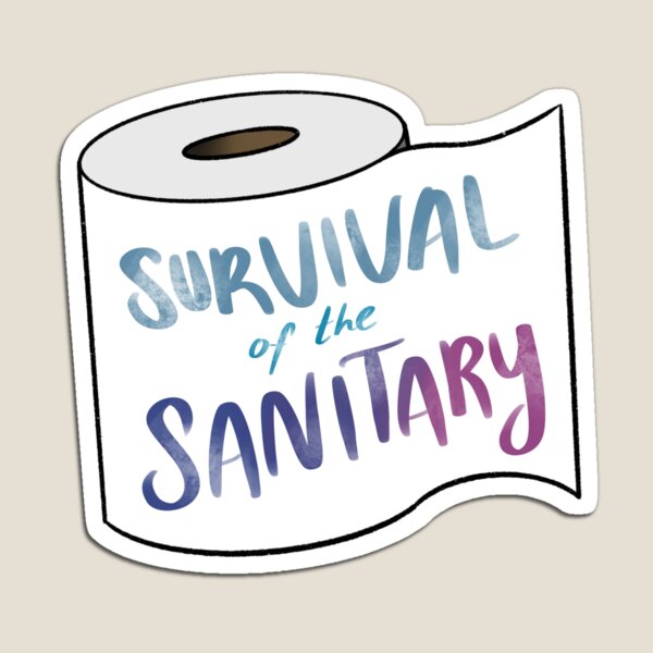 Survival of the Sanitary Magnet