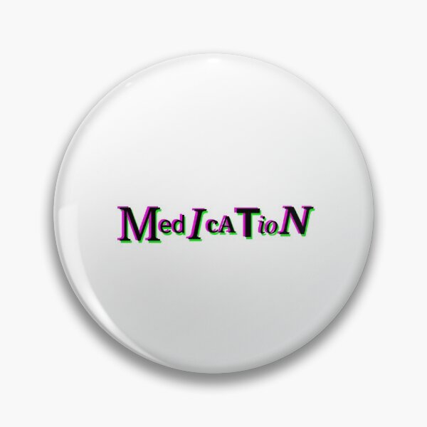 Item preview, Medication  designed and sold by isabellenecessary.