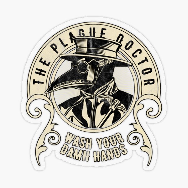 Wash Your Damn Hands - Plague Doctor Transparent Sticker