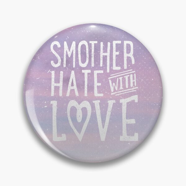 Item preview, Smother Hate designed and sold by cabinsupplyco.