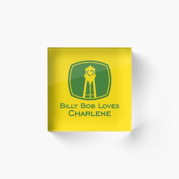 Billy Bob ama a Charlene Bloque acrílico