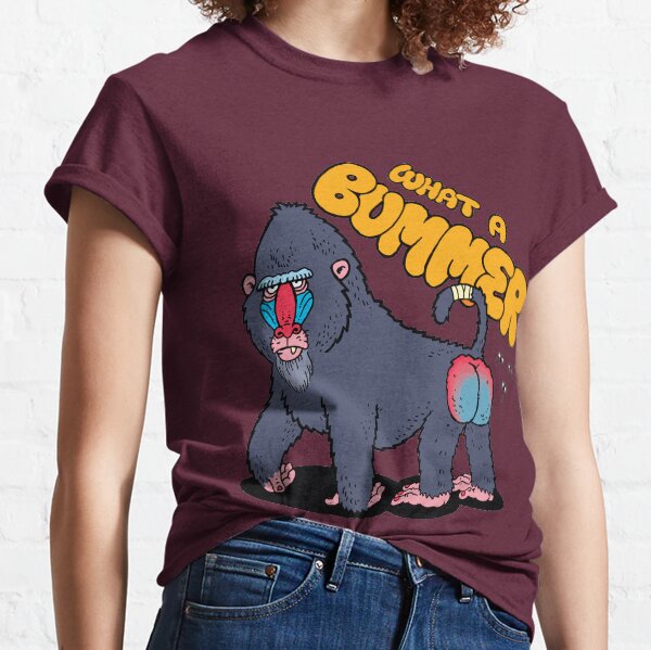 What a Bummer Classic T-Shirt